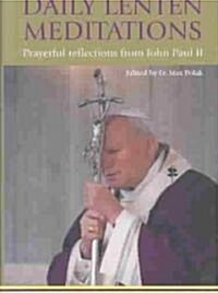 Daily Lenten Meditations (Hardcover)
