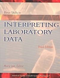 Basic Skills in Interpreting Laboratory Data (Paperback, 3rd)