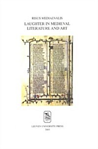 Risus Mediaevalis: Laughter in Medieval Literature and Art (Paperback)