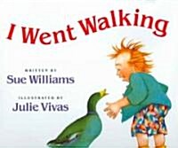 I Went Walking (1 Hardcover/1 CD) [With Hc Book] (Audio CD)