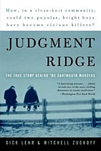Judgment Ridge: The True Story Behind the Dartmouth Murders (Paperback)