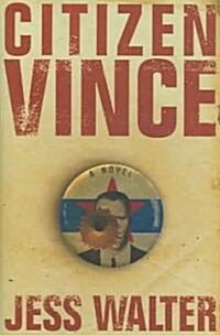 Citizen Vince (Hardcover)