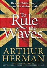 To Rule the Waves (Hardcover)