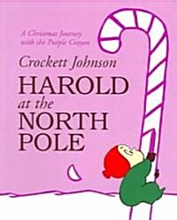 Harold at the North Pole (Paperback, Reprint)