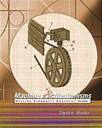 Machines & Mechanisms (Hardcover, 3rd)