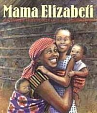 Mama Elizabeti (Paperback)