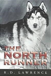 The North Runner (Paperback, Revised)