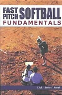 Fast-Pitch Softball Fundamentals (Paperback)