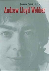 Andrew Lloyd Webber (Hardcover)