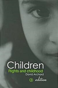 Children: Rights and Childhood (Paperback, 2nd, Revised)