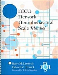 The Nicu Network Neurobehavioral Scale (Paperback)