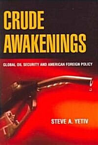Crude Awakenings (Hardcover)