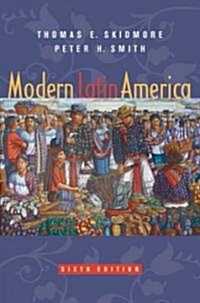 Modern Latin America (Paperback, 6th)
