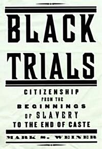 Black Trials (Hardcover, Deckle Edge)