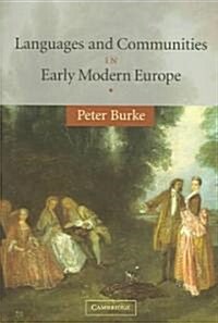 Languages and Communities in Early Modern Europe (Paperback)
