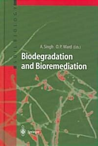 Biodegradation and Bioremediation (Hardcover)