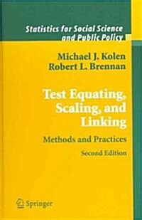 Test Equating, Scaling, and Linking: Methods and Practices (Hardcover, 2)