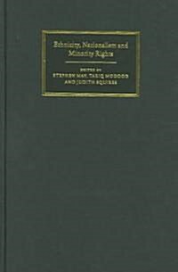 Ethnicity, Nationalism, and Minority Rights (Hardcover)