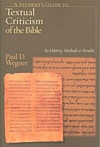 A Students Guide to Textual Criticism of the Bible : Its History, Methods & Results (Paperback)