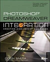 Photoshop and Dreamweaver Integration (Paperback)