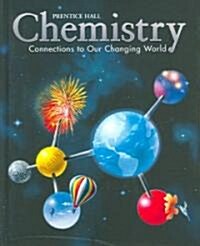Chemistry Connections to Our Changing World Se and Chemguide Bundle Revised 2nd Edition 2002c (Hardcover)