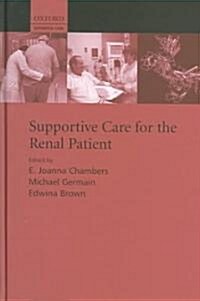 Supportive Care for the Renal Patient (Hardcover)