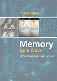 [중고] Memory from A to Z : Keywords, Concepts, and Beyond (Paperback)