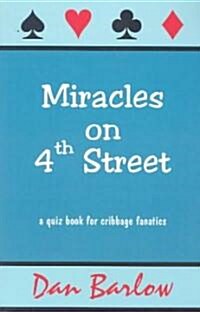 Miracles on 4th Street (Paperback)