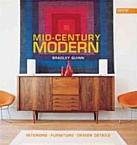 Mid-Century Modern: Interiors, Furniture, Design Details (Hardcover)