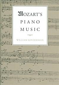 Mozarts Piano Music (Hardcover)