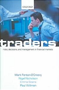 Traders : Risks, Decisions, and Management in Financial Markets (Hardcover)