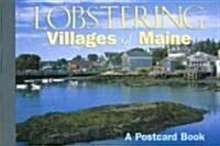 Lobstering Villages Of Maine (Paperback)