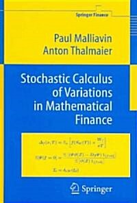 Stochastic Calculus of Variations in Mathematical Finance (Hardcover)