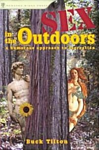Sex in the Outdoors: A Humorous Approach to Recreation (Paperback, 2)