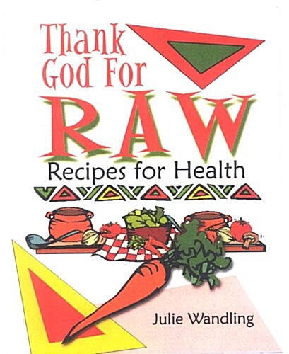 Thank God for Raw (Paperback)