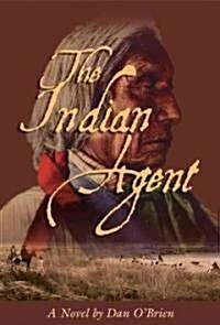 The Indian Agent (Hardcover)