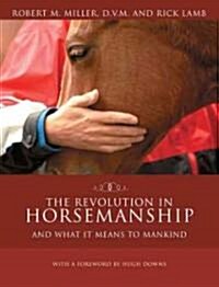 The Revolution in Horsemanship (Paperback, 1st)