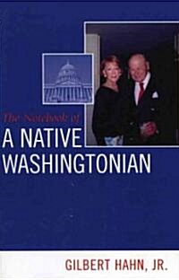 Notebook of a Native Washingtonian (Paperback)