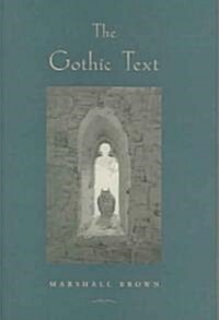 The Gothic Text (Hardcover)