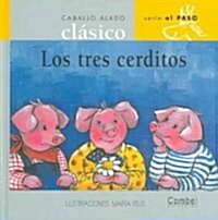 Los Tres Cerditos (Hardcover)