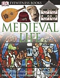 Medieval Life (Hardcover)