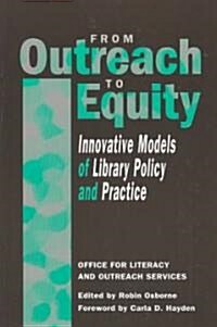 From Outreach to Equity (Paperback)