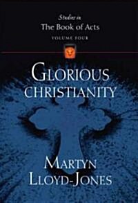 Glorious Christianity (Hardcover)
