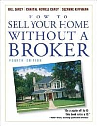 How to Sell Your Home Without a Broker (Paperback, 4)