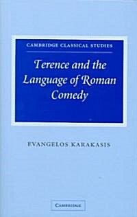 Terence and the Language of Roman Comedy (Hardcover)