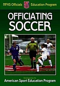 Officiating Soccer (Paperback)