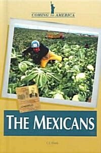 The Mexicans (Library Binding)