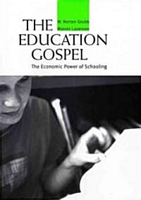 The Education Gospel (Hardcover)