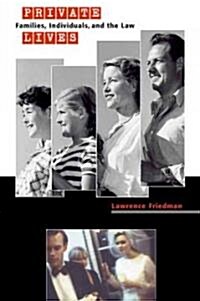 Private Lives: Families, Individuals, and the Law (Hardcover)