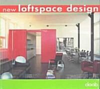 new loftspace design (Hardcover, Bilingual)